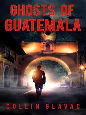 cover image of Ghosts of Guatemala